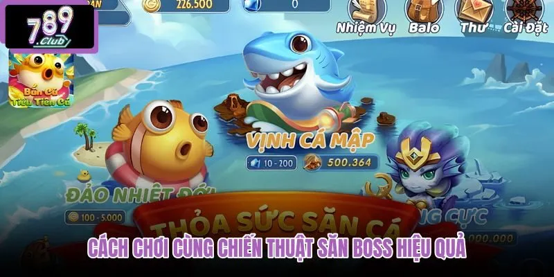 cach-choi-cung-chien-thuat-san-boss-hieu-qua cach-choi-cung-chien-thuat-san-boss-hieu-qua