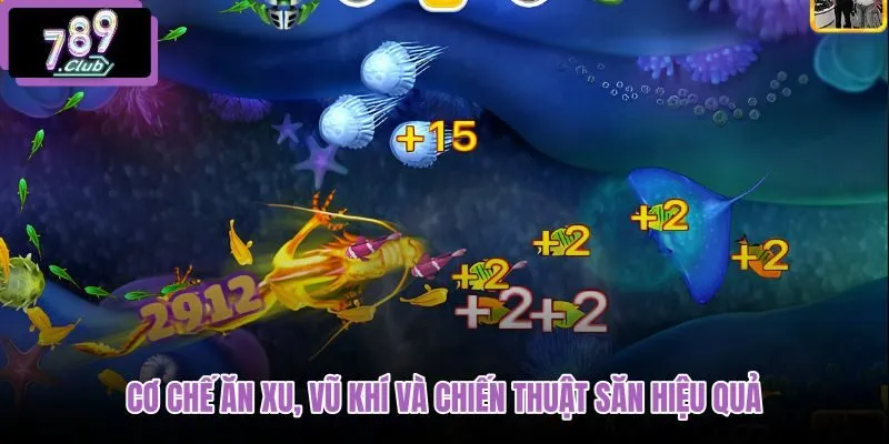 co-che-an-xu-vu-khi-va-chien-thuat-san-hieu-qua co-che-an-xu-vu-khi-va-chien-thuat-san-hieu-qua