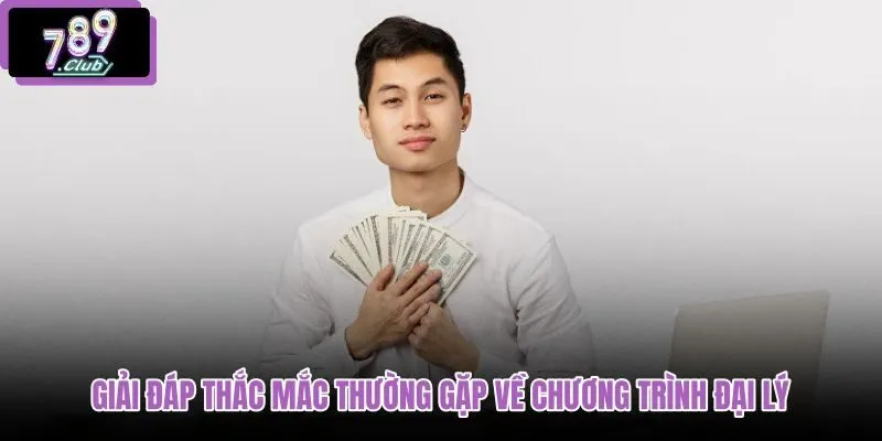 giai-dap-thac-mac-thuong-gap-ve-chuong-trinh-dai-ly giai-dap-thac-mac-thuong-gap-ve-chuong-trinh-dai-ly